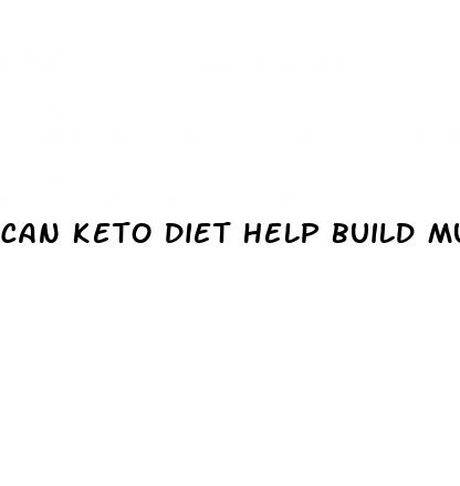 can keto diet help build muscle