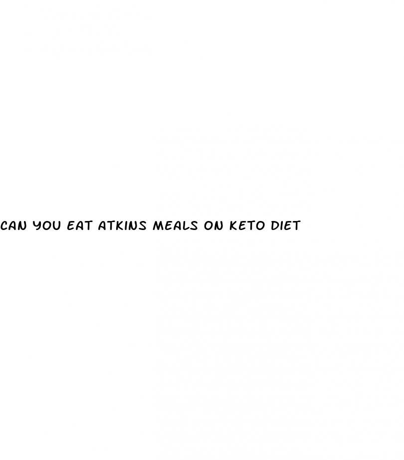 can you eat atkins meals on keto diet