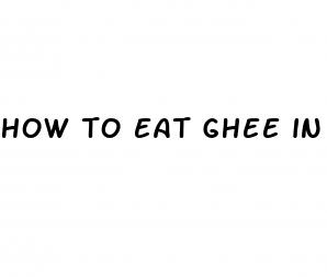 how to eat ghee in keto diet
