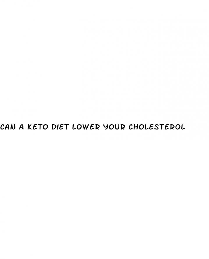 can a keto diet lower your cholesterol