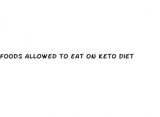 foods allowed to eat on keto diet