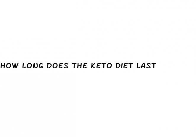 how long does the keto diet last