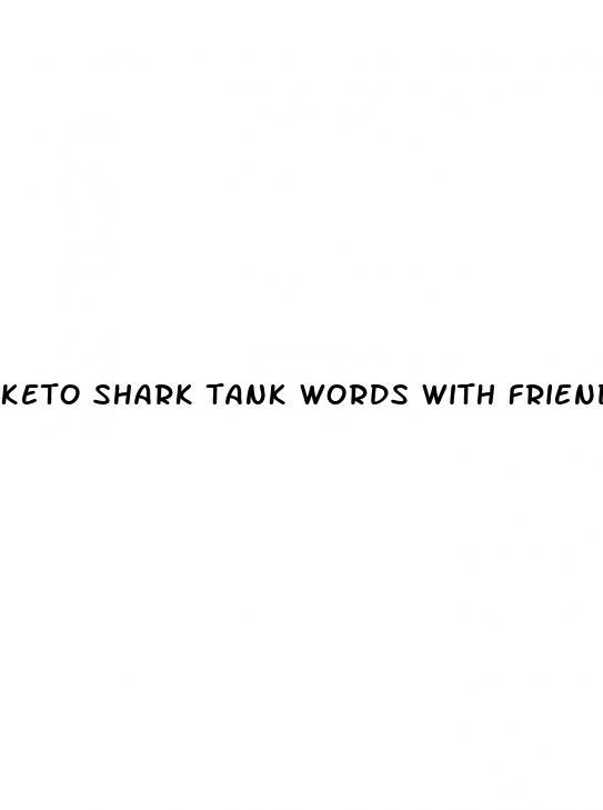 keto shark tank words with friends video