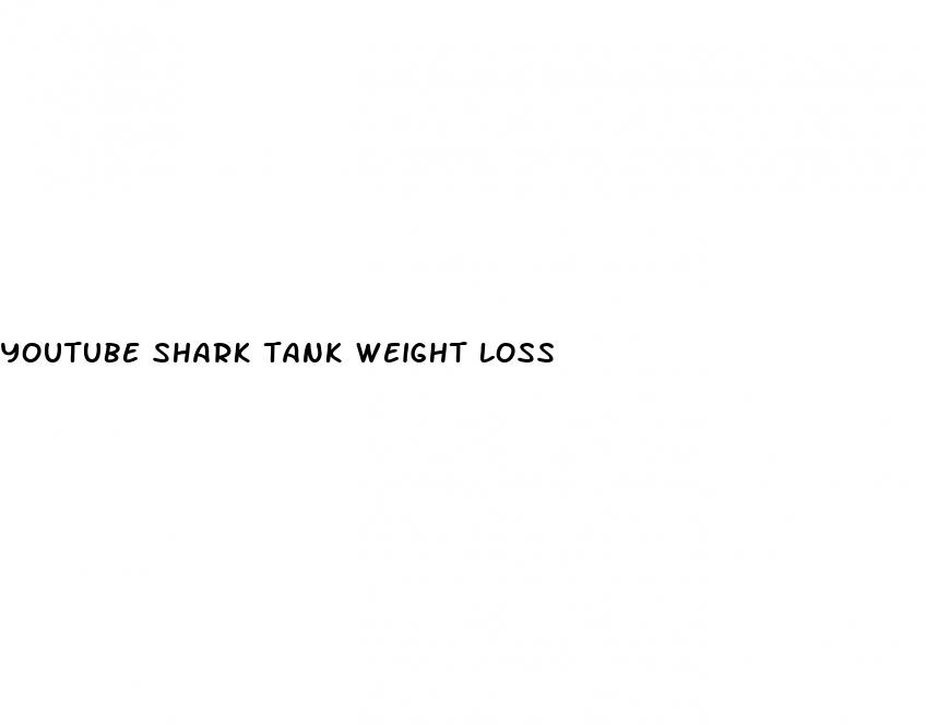 youtube shark tank weight loss