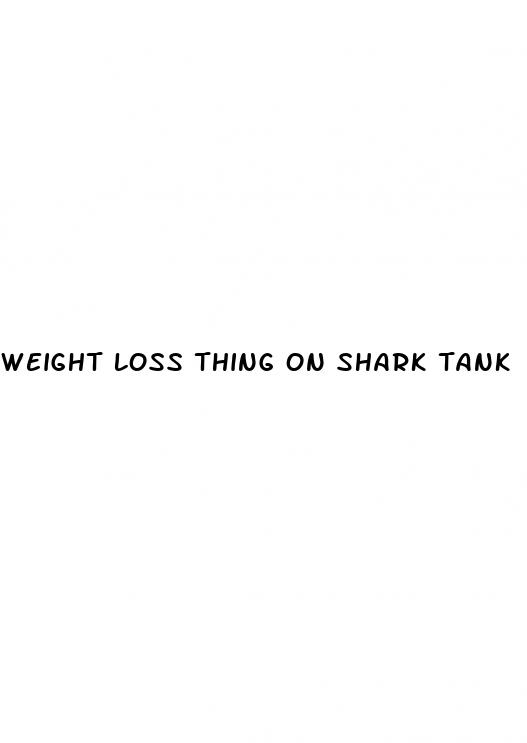 weight loss thing on shark tank