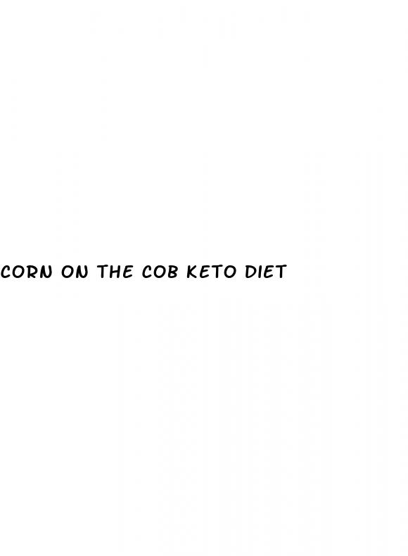 corn on the cob keto diet