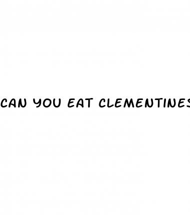 can you eat clementines on keto diet