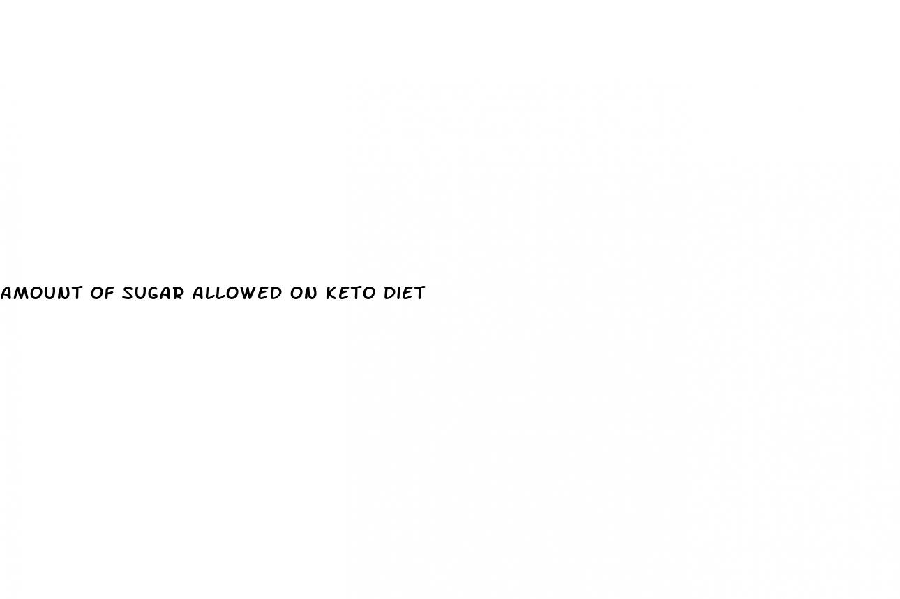 amount of sugar allowed on keto diet