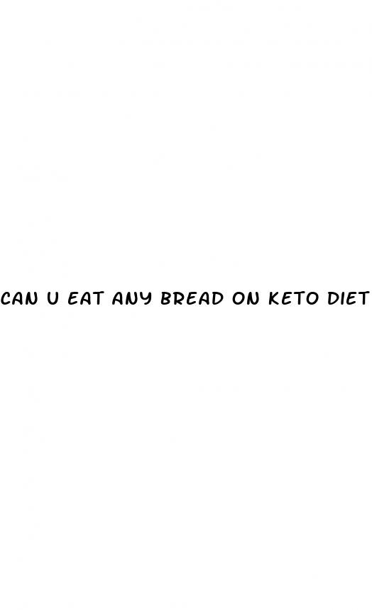 can u eat any bread on keto diet
