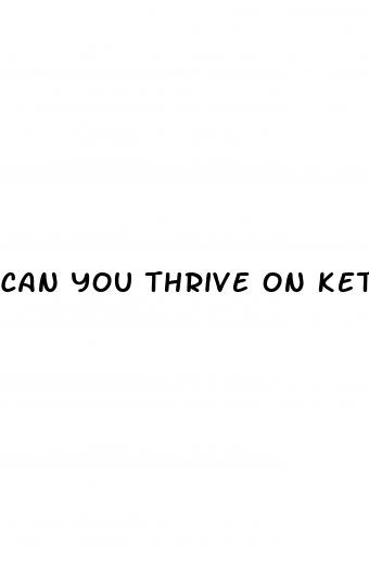 can you thrive on keto diet