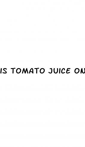 is tomato juice on keto diet