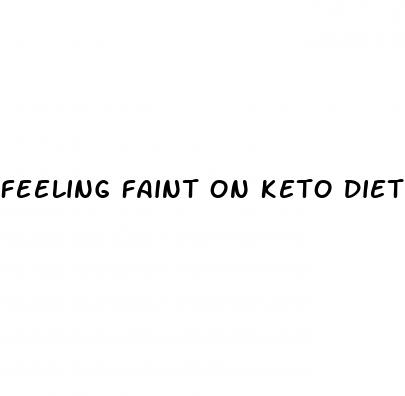 feeling faint on keto diet