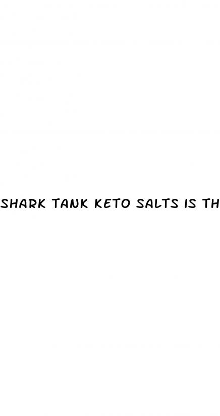 shark tank keto salts is this legit