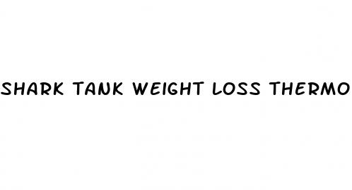 shark tank weight loss thermo burn