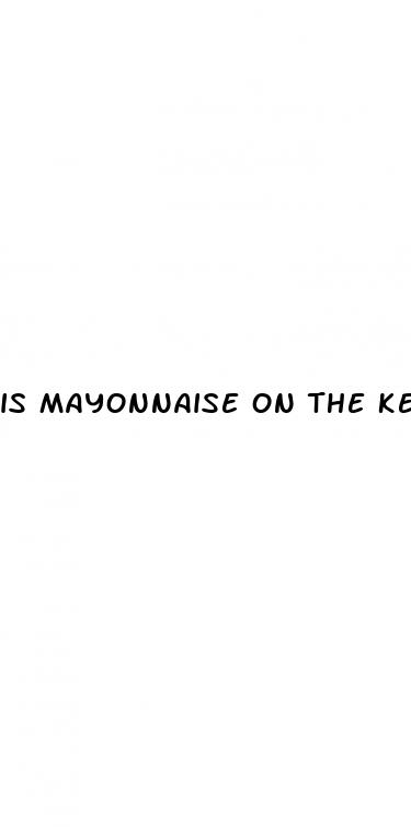is mayonnaise on the keto diet