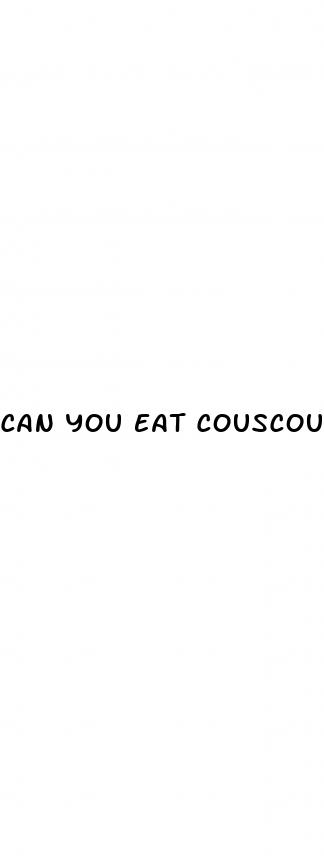 can you eat couscous on keto diet