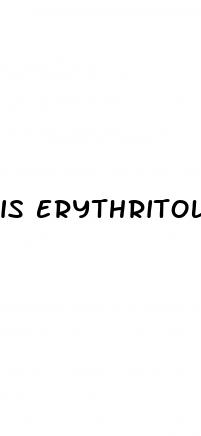 is erythritol safe for keto diet