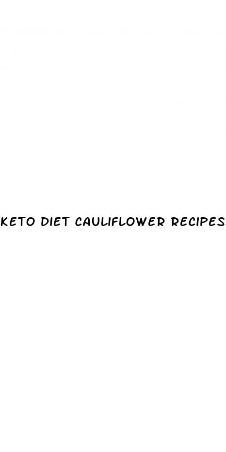 keto diet cauliflower recipes