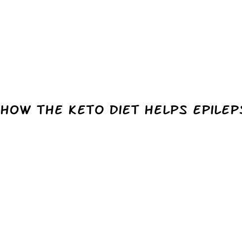how the keto diet helps epilepsy
