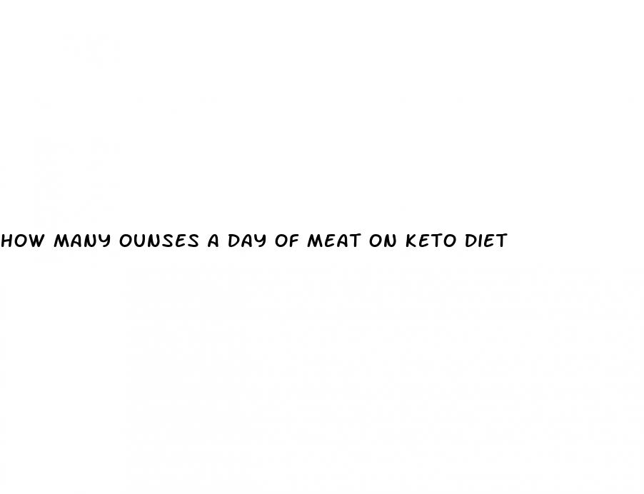 how many ounses a day of meat on keto diet
