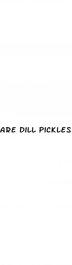 are dill pickles allowed on keto diet