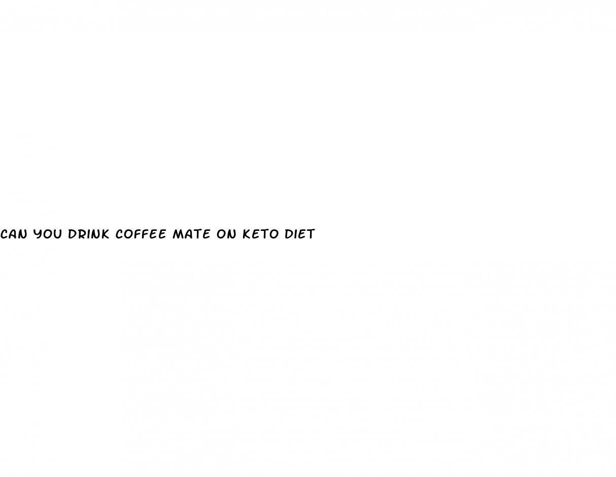 can you drink coffee mate on keto diet