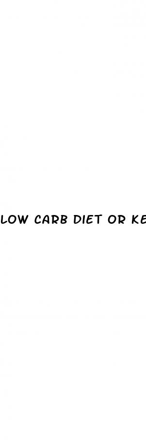 low carb diet or keto