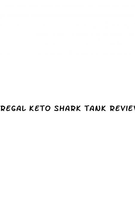 regal keto shark tank reviews
