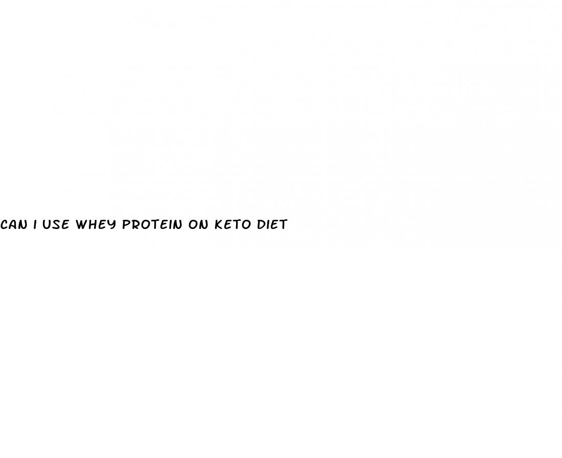 can i use whey protein on keto diet