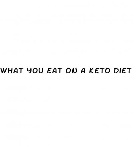 what you eat on a keto diet