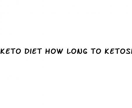 keto diet how long to ketosis