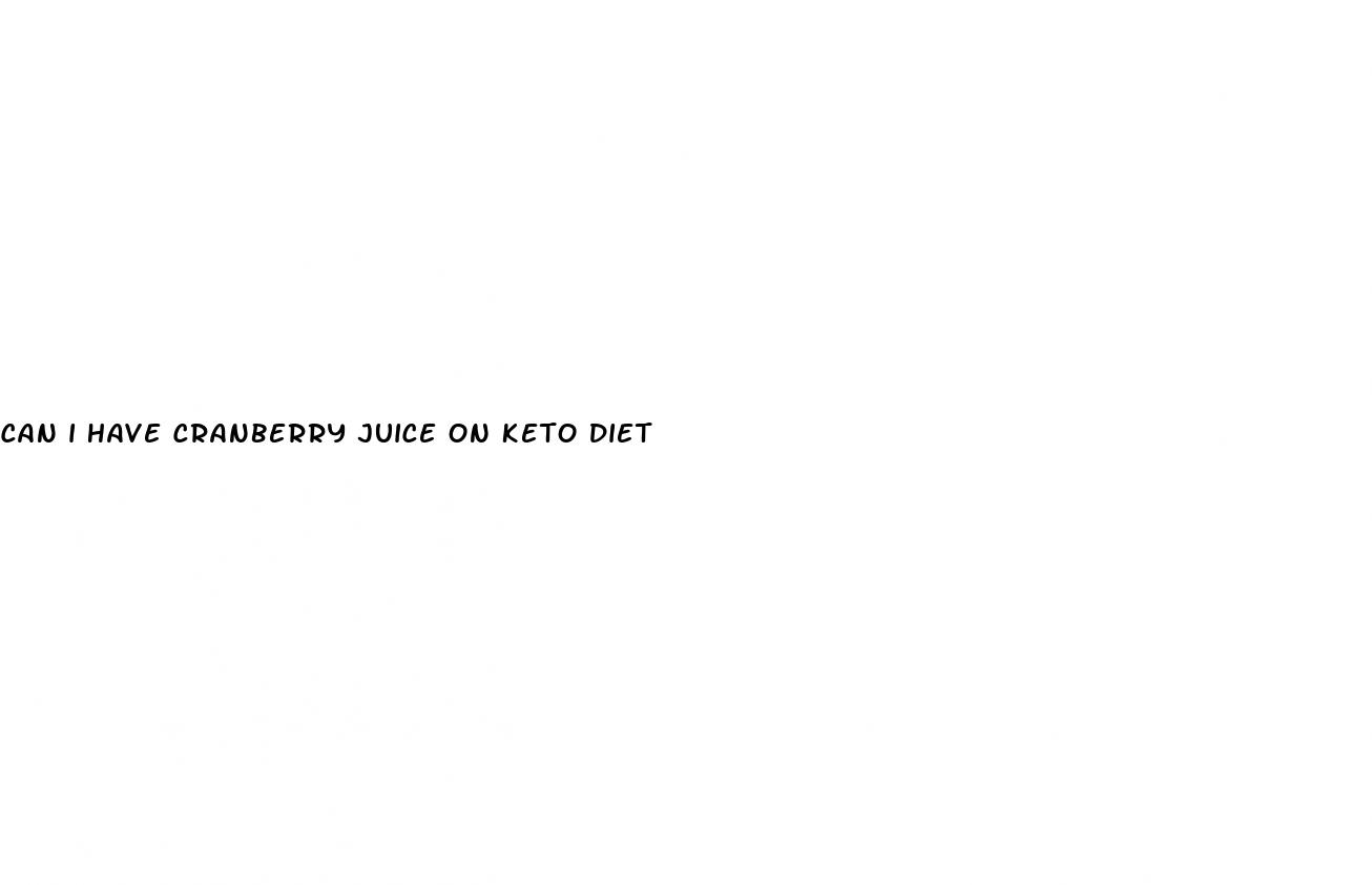 can i have cranberry juice on keto diet