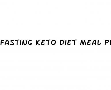 fasting keto diet meal plan