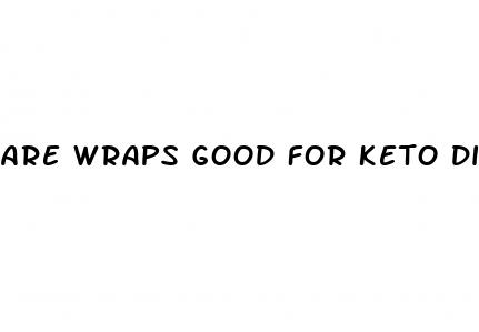 are wraps good for keto diet