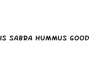 is sabra hummus good for weight loss