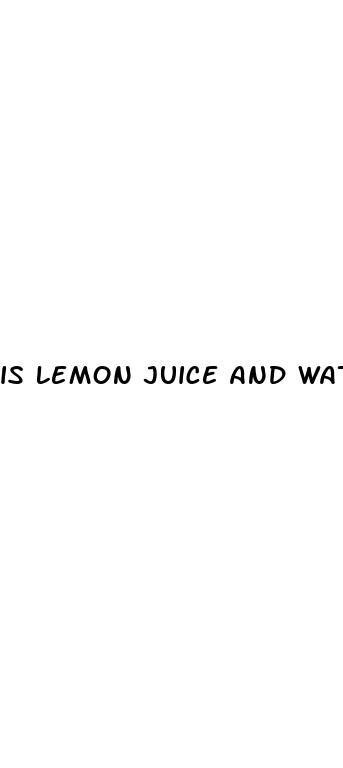 is lemon juice and water good for weight loss