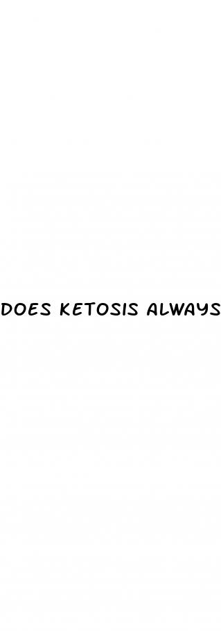 does ketosis always mean weight loss
