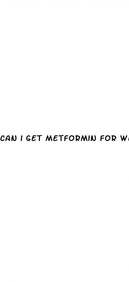 can i get metformin for weight loss