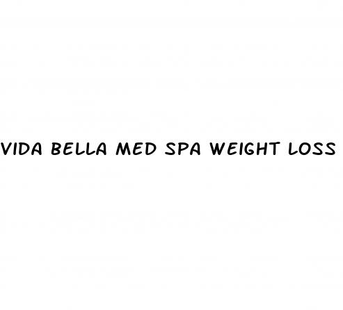 vida bella med spa weight loss center