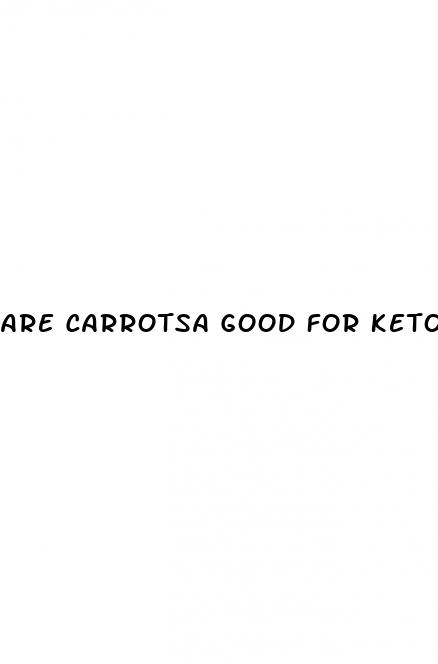 are carrotsa good for keto diet