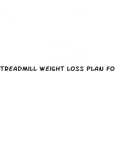 treadmill weight loss plan for beginners
