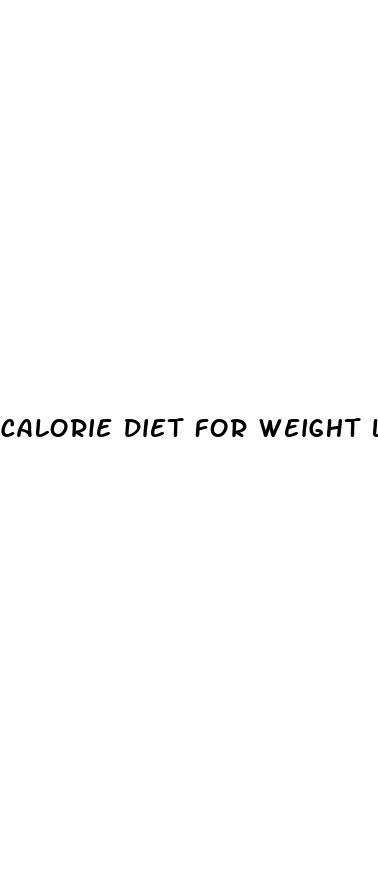 calorie diet for weight loss