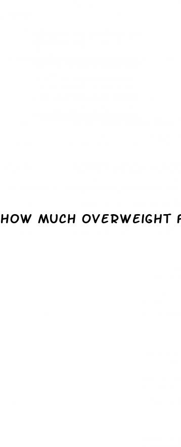 how much overweight for weight loss surgery