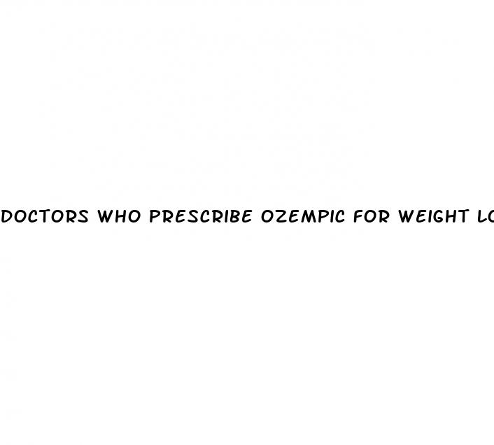doctors who prescribe ozempic for weight loss near me