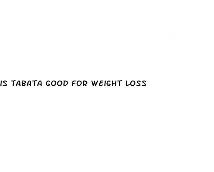 is tabata good for weight loss