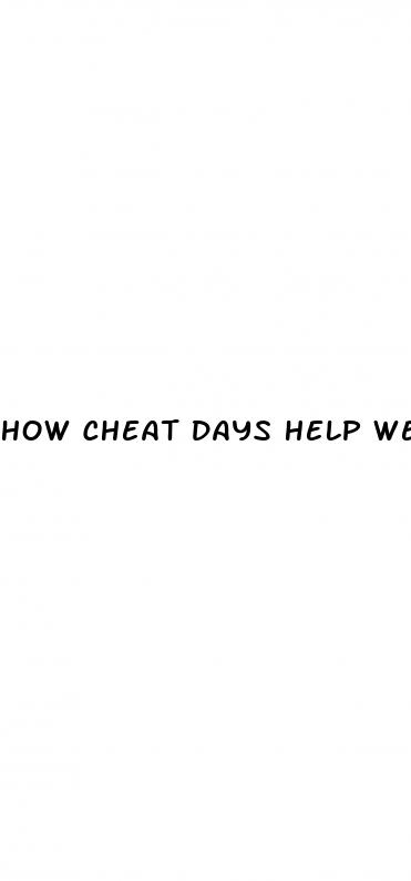 how cheat days help weight loss