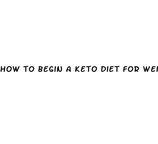 how to begin a keto diet for weight loss