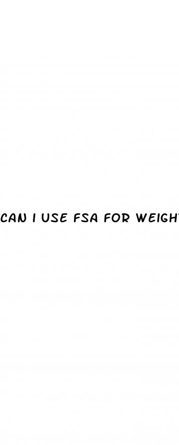 can i use fsa for weight loss program