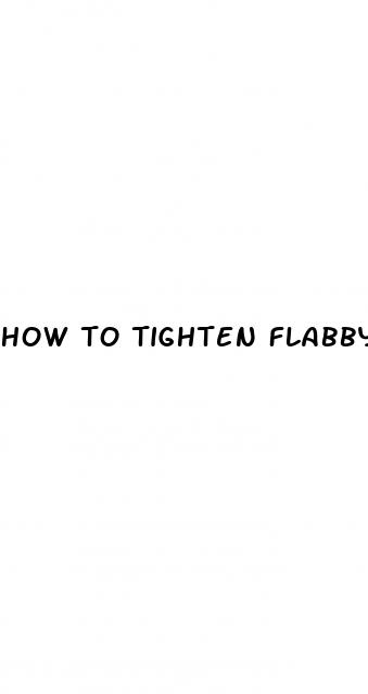 how to tighten flabby skin after weight loss