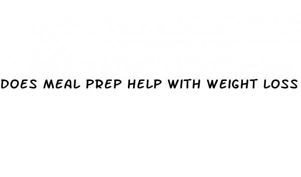 does meal prep help with weight loss